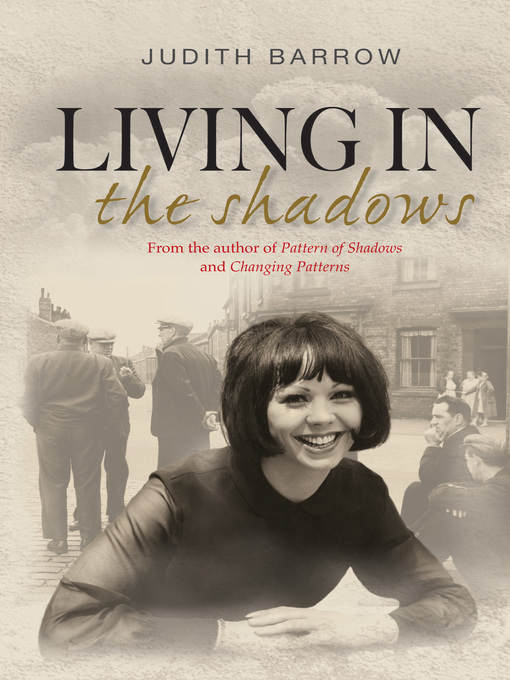 Title details for Living in the Shadows by Judith Barrow - Available